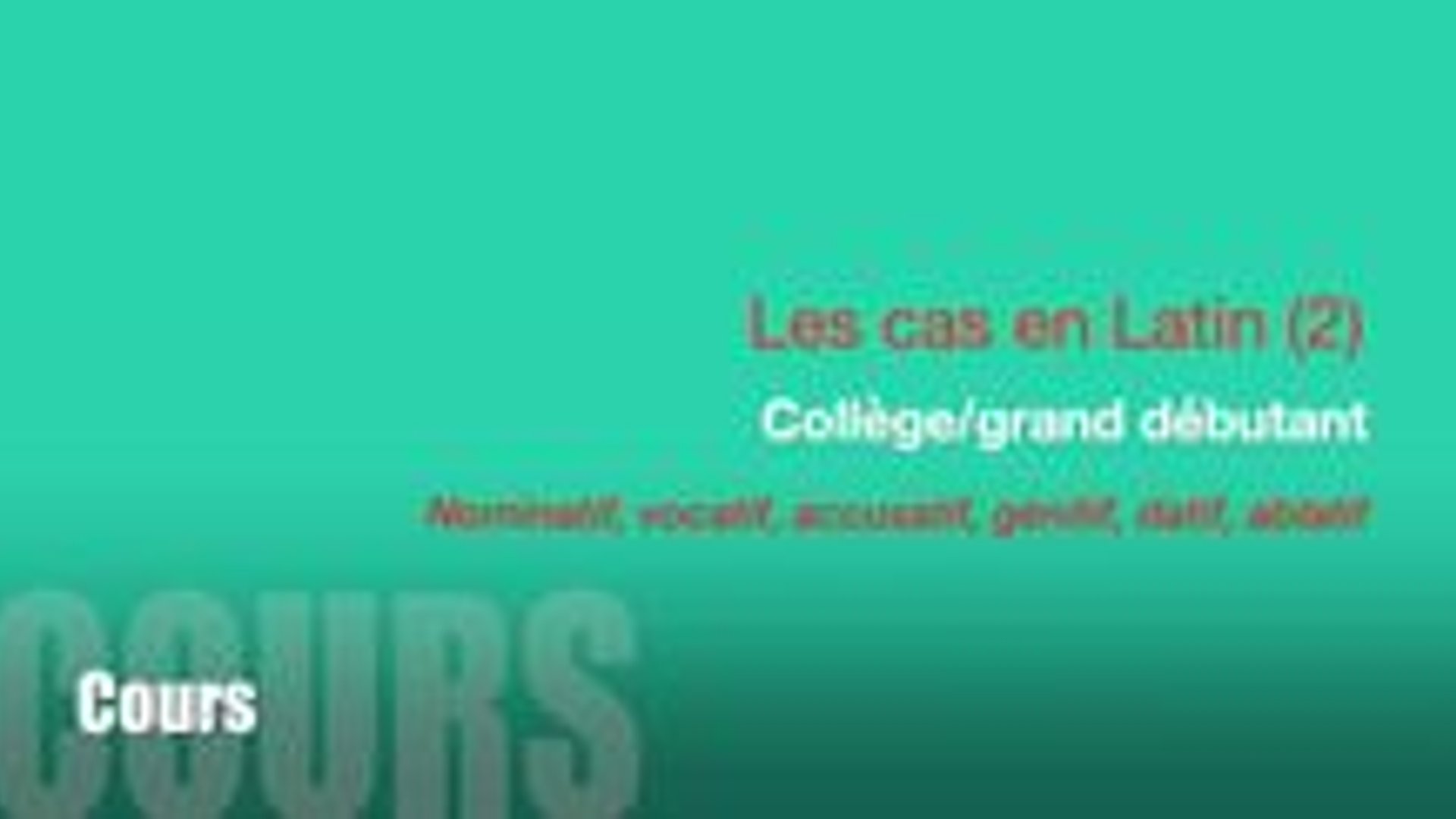 Les cas en Latin (2) - nominatif, vocatif... - Art & Sciences Humaines